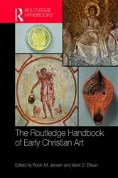Book cover of The Routledge Handbook of Early Christian Art by Robin M. Jensen