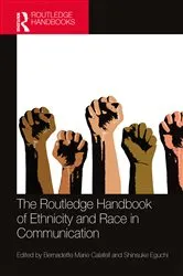 Book cover of The Routledge Handbook of Ethnicity and Race in Communication by Bernadette Marie Calafell