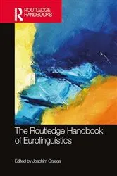 Book cover of The Routledge Handbook of Eurolinguistics by Joachim Grzega