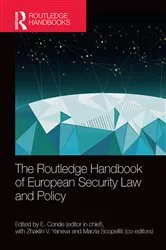 Book cover of The Routledge Handbook of European Security Law and Policy by E. Conde