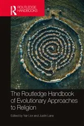 Book cover of The Routledge Handbook of Evolutionary Approaches to Religion by Yair Lior