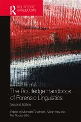 Book cover of The Routledge Handbook of Forensic Linguistics (2nd ed.) by Malcolm Coulthard