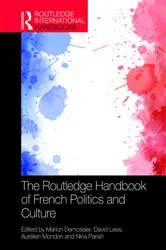Book cover of The Routledge Handbook of French Politics and Culture by Marion Demossier