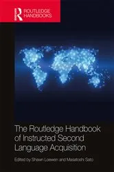 Book cover of The Routledge Handbook of Instructed Second Language Acquisition by Shawn Loewen