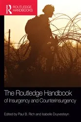 Book cover of The Routledge Handbook of Insurgency and Counterinsurgency by Paul B. Rich