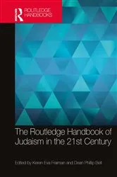 Book cover of The Routledge Handbook of Judaism in the 21st Century by Keren Eva Fraiman