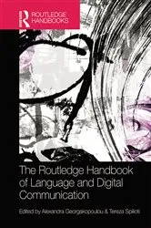 Book cover of The Routledge Handbook of Language and Digital Communication by Alexandra Georgakopoulou