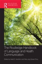 Book cover of The Routledge Handbook of Language and Health Communication by Unknown