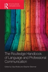 Book cover of The Routledge Handbook of Language and Professional Communication by Unknown