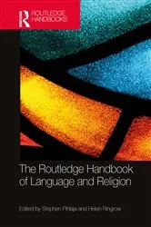 Book cover of The Routledge Handbook of Language and Religion by Stephen Pihlaja