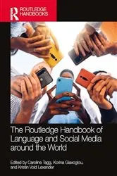 Book cover of The Routledge Handbook of Language and Social Media around the World by Caroline Tagg