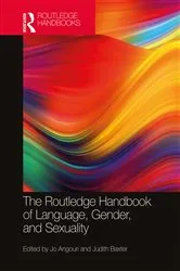 Book cover of The Routledge Handbook of Language, Gender, and Sexuality by Jo Angouri