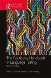 Book cover of The Routledge Handbook of Language Testing (2nd ed.) by Glenn Fulcher