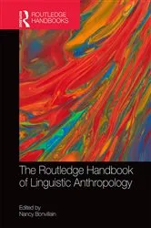 Book cover of The Routledge Handbook of Linguistic Anthropology by Nancy Bonvillain