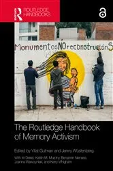Book cover of The Routledge Handbook of Memory Activism by Yifat Gutman