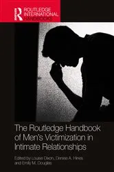 Book cover of The Routledge Handbook of Men’s Victimisation in Intimate Relationships by Louise Dixon
