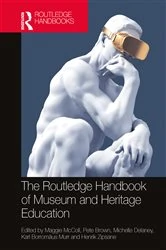 Book cover of The Routledge Handbook of Museum and Heritage Education by Maggie McColl
