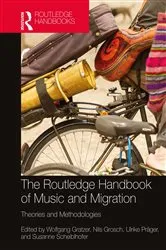 Book cover of The Routledge Handbook of Music and Migration by Wolfgang Gratzer