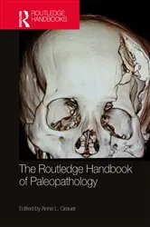 Book cover of The Routledge Handbook of Paleopathology by Anne L. Grauer