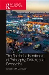 Book cover of The Routledge Handbook of Philosophy, Politics, and Economics by C.M. Melenovsky