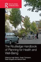 Book cover of The Routledge Handbook of Planning for Health and Well-Being by Hugh Barton