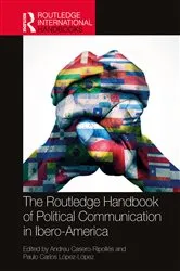 Book cover of The Routledge Handbook of Political Communication in Ibero-America by Andreu Casero-Ripollés