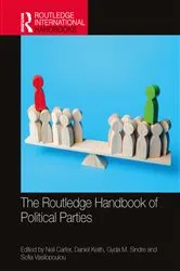 Book cover of The Routledge Handbook of Political Parties by Neil Carter