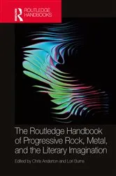 Book cover of The Routledge Handbook of Progressive Rock, Metal, and the Literary Imagination by Chris Anderton