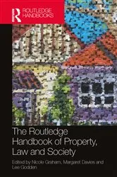 Book cover of The Routledge Handbook of Property, Law and Society by Nicole Graham