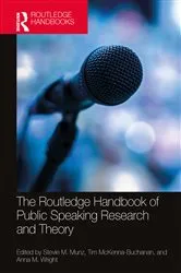 Book cover of The Routledge Handbook of Public Speaking Research and Theory by Stevie M. Munz