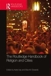 Book cover of The Routledge Handbook of Religion and Cities by Katie Day