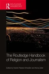 Book cover of The Routledge Handbook of Religion and Journalism by Kerstin Radde-Antweiler