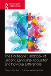 Book cover of The Routledge Handbook of Second Language Acquisition and Individual Differences by Shaofeng Li