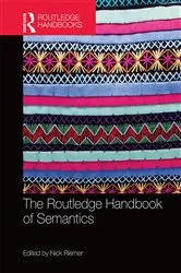 Book cover of The Routledge Handbook of Semantics by Unknown