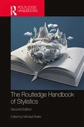 Book cover of The Routledge Handbook of Stylistics (2nd ed.) by Michael Burke