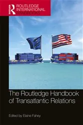 Book cover of The Routledge Handbook of Transatlantic Relations by Elaine Fahey