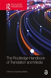 Book cover of The Routledge Handbook of Translation and Media by Esperança Bielsa
