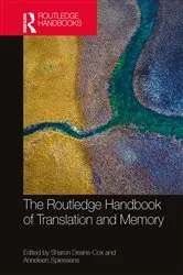 Book cover of The Routledge Handbook of Translation and Memory by Sharon Deane-Cox