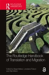 Book cover of The Routledge Handbook of Translation and Migration by Brigid Maher