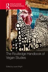 Book cover of The Routledge Handbook of Vegan Studies by Laura Wright