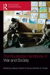 Book cover of The Routledge Handbook of War and Society by Steven Carlton-Ford