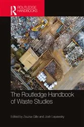 Book cover of The Routledge Handbook of Waste Studies by Zsuzsa Gille