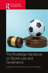 Book cover of The Routledge Handbook on Sports Law and Governance by Annette Greenhow