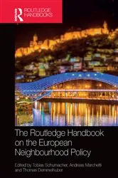 Book cover of The Routledge Handbook on the European Neighbourhood Policy by Tobias Schumacher