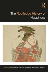 Book cover of The Routledge History of Happiness by Katie Barclay