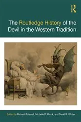 Book cover of The Routledge History of the Devil in the Western Tradition by Richard Raiswell