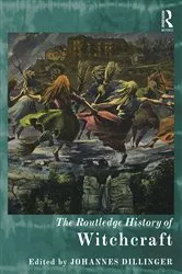 Book cover of The Routledge History of Witchcraft by Johannes Dillinger
