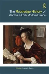 Book cover of The Routledge History of Women in Early Modern Europe by Amanda L. Capern