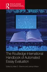 Book cover of The Routledge International Handbook of Automated Essay Evaluation by Mark D. Shermis