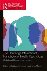 Book cover of The Routledge International Handbook of Health Psychology by Robbert Sanderman